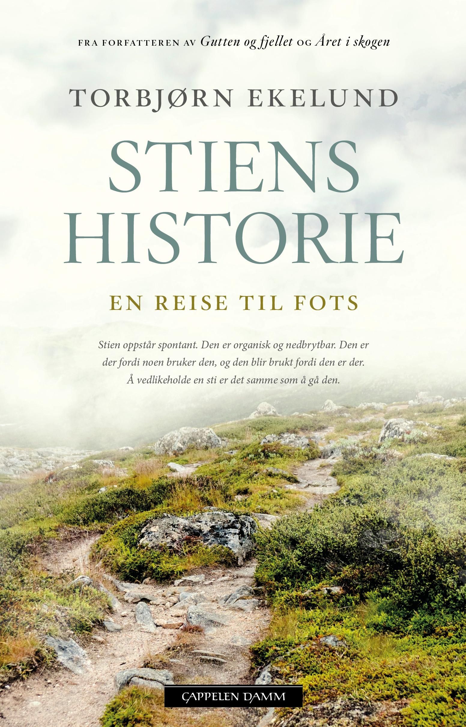 "Stiens historie - en reise til fots" av Torbjørn Ekelund