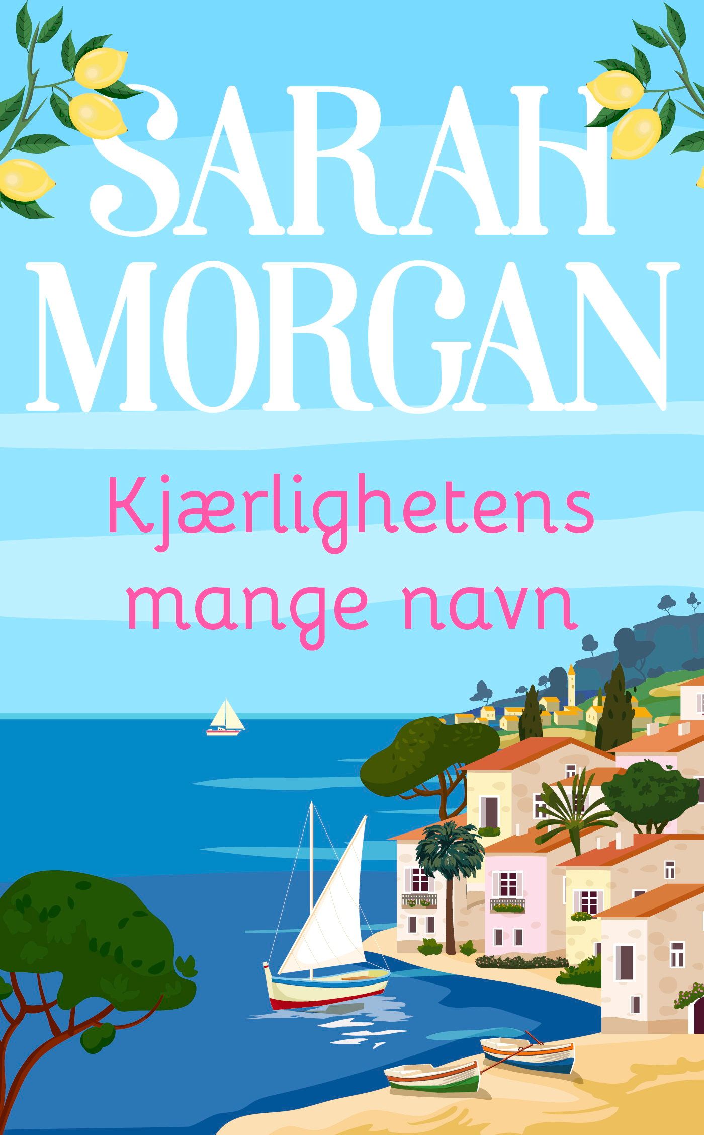 "Kjærlighetens mange navn" av Sarah Morgan