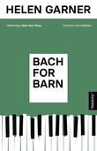 "Bach for barn roman" av Helen Garner