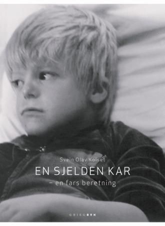 "En sjelden kar - en fars beretning" av Svein Olav Kolset