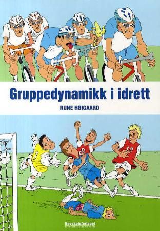 "Gruppedynamikk i idrett" av Rune Høigaard