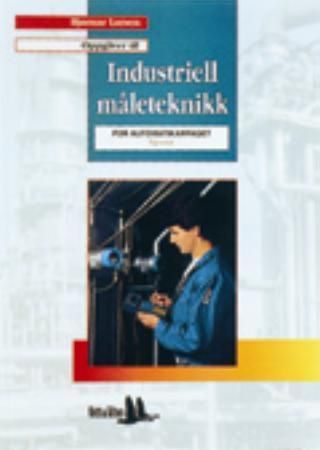 "Industriell måleteknikk for automatikarfaget - oppgåver" av Bjørnar Larsen