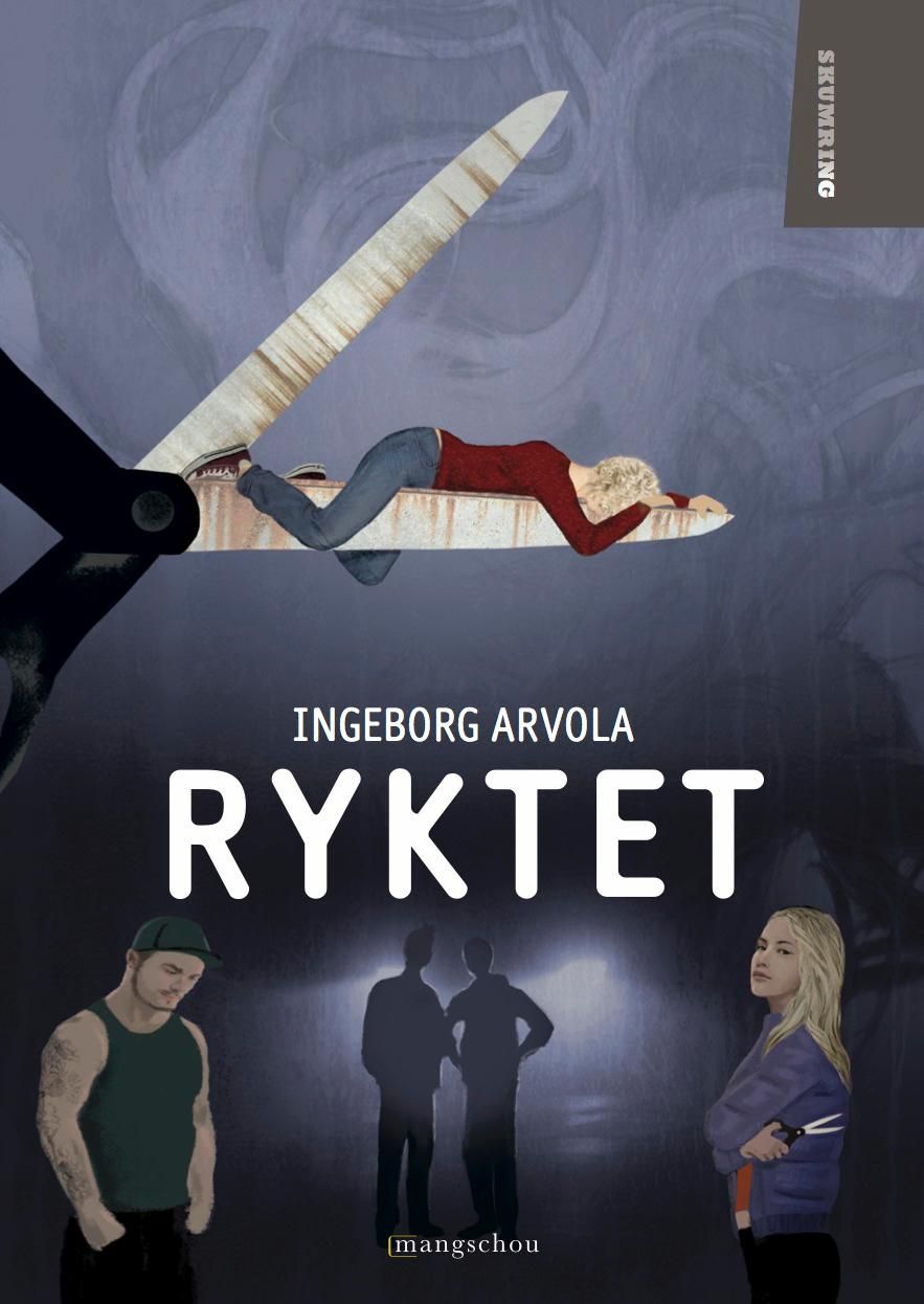 "Ryktet" av Ingeborg Arvola