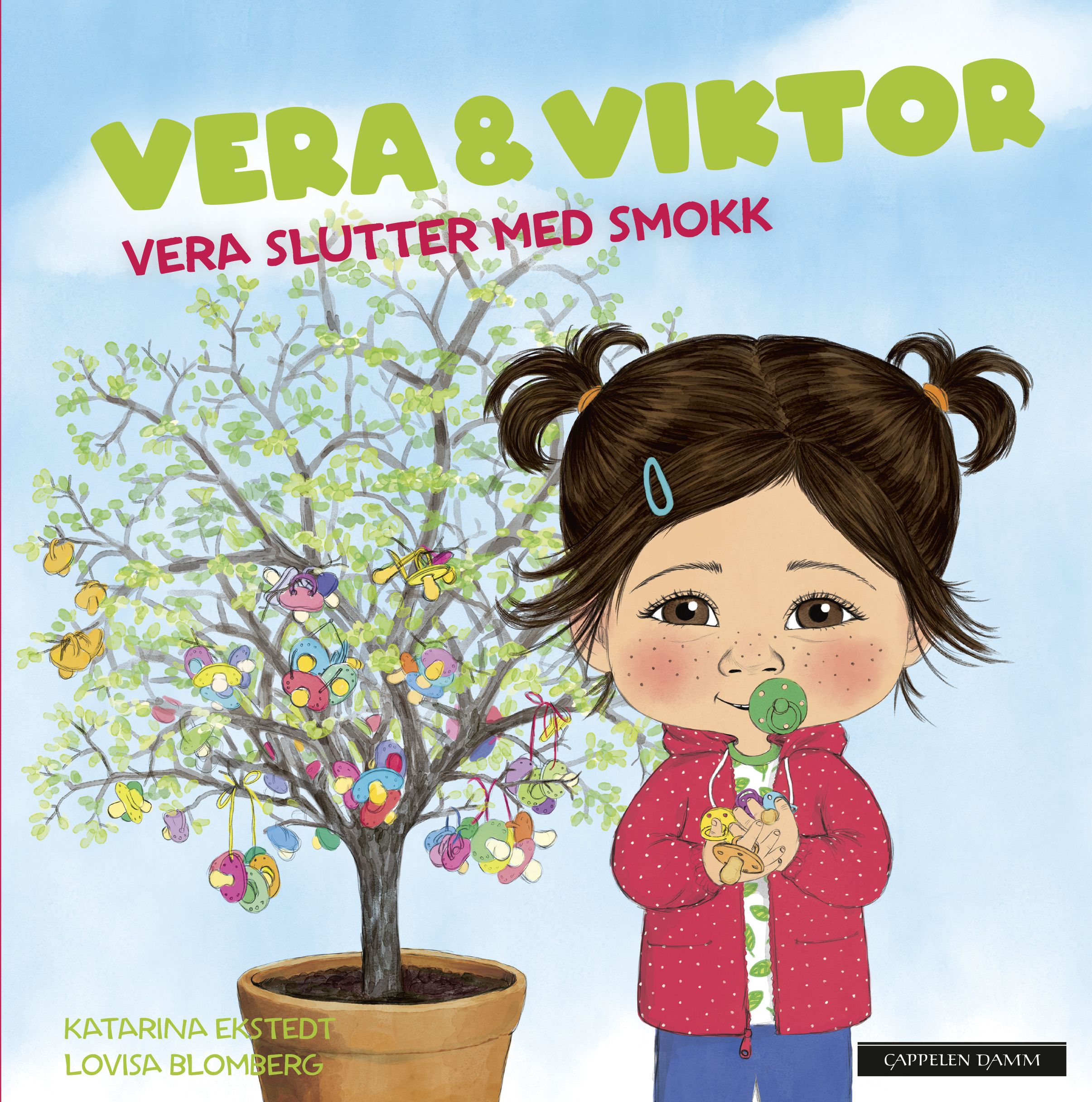 "Vera slutter med smokk" av Katarina Ekstedt