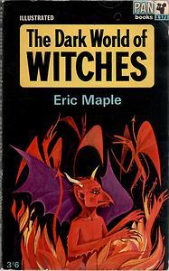 "The Dark World of Witches" av Eric Maple