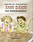 "Ánin dánin - muv bokstávvagirjje" av Karen Inga Eira