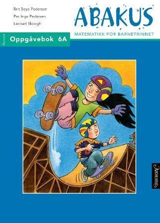"Abakus - oppgåvebok 6A : matematikk for barnetrinnet" av Brit Boye Pedersen