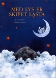 Omslagsbilde av Med lys er skipet lasta