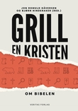 "Grill en kristen - om Bibelen" av Jon Romuld Håversen