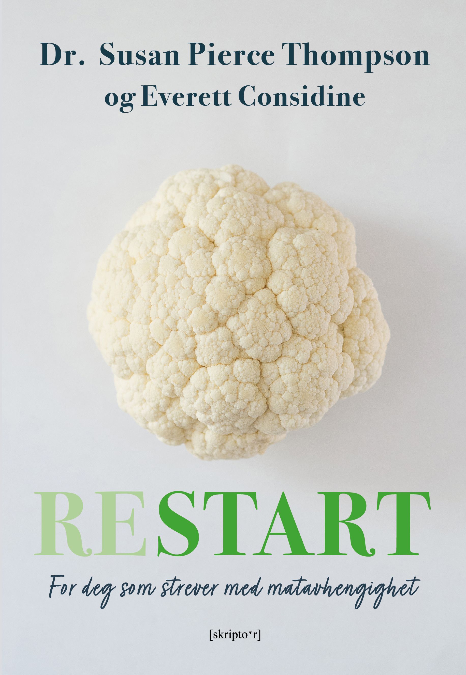 "Restart - for deg som strever med matavhengighet" av Susan Pierce Thompson
