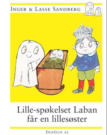 "Lille-spøkelset Laban får en lillesøster" av Inger Sandberg