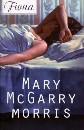 "Fiona" av Mary McGarry Morris