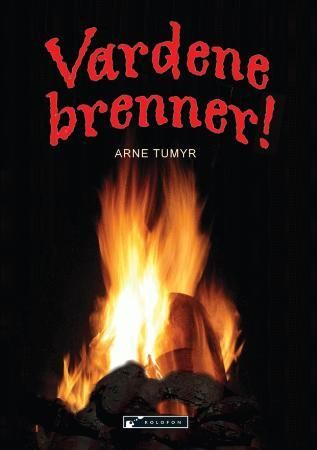 "Vardene brenner!" av Arne Tumyr