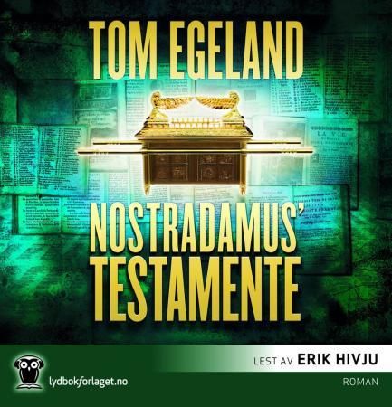 "Nostradamus' testamente" av Tom Egeland