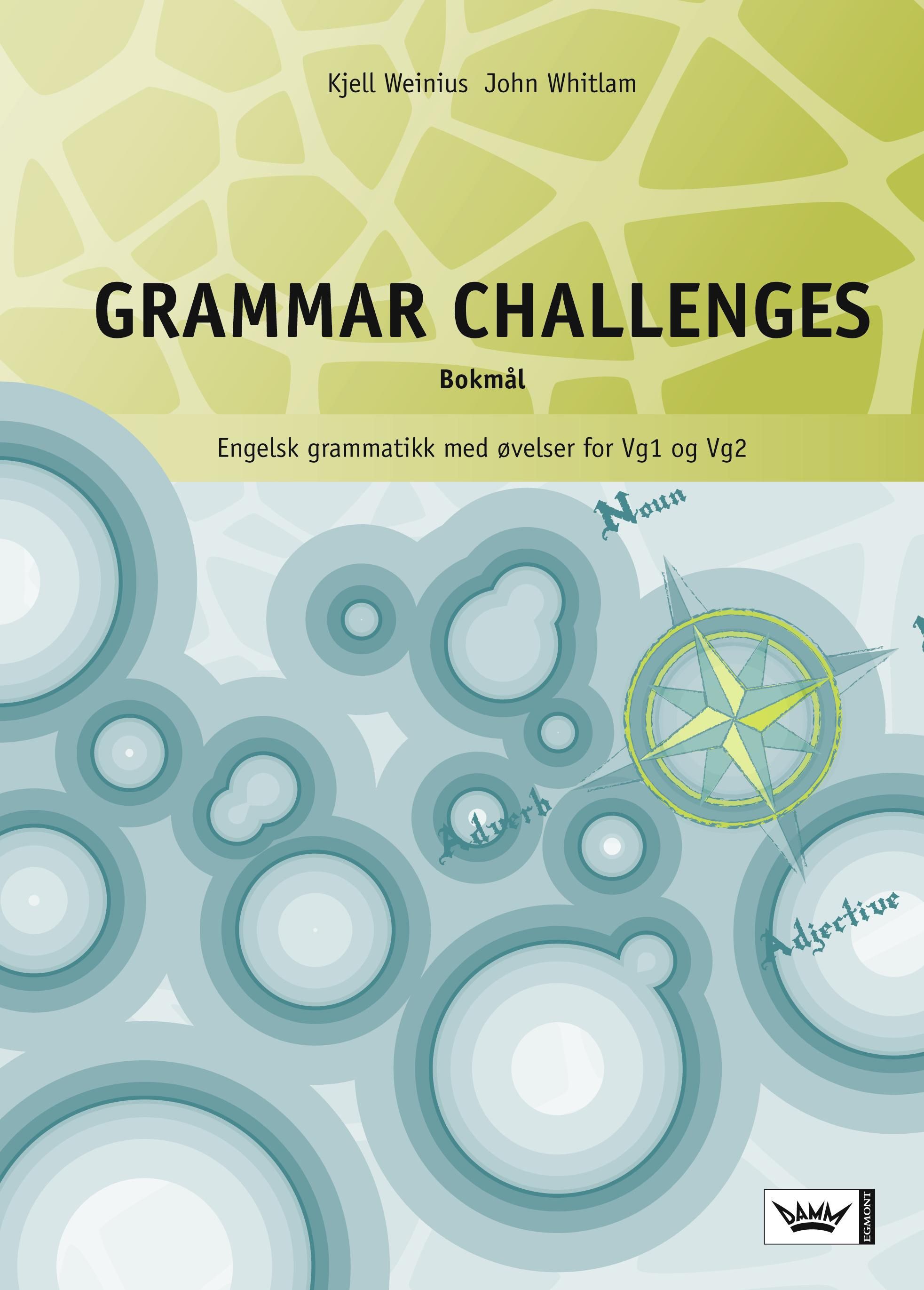 "Grammar challenges - engelsk grammatikk med øvelser for vg1 og vg2" av Kjell Weinius