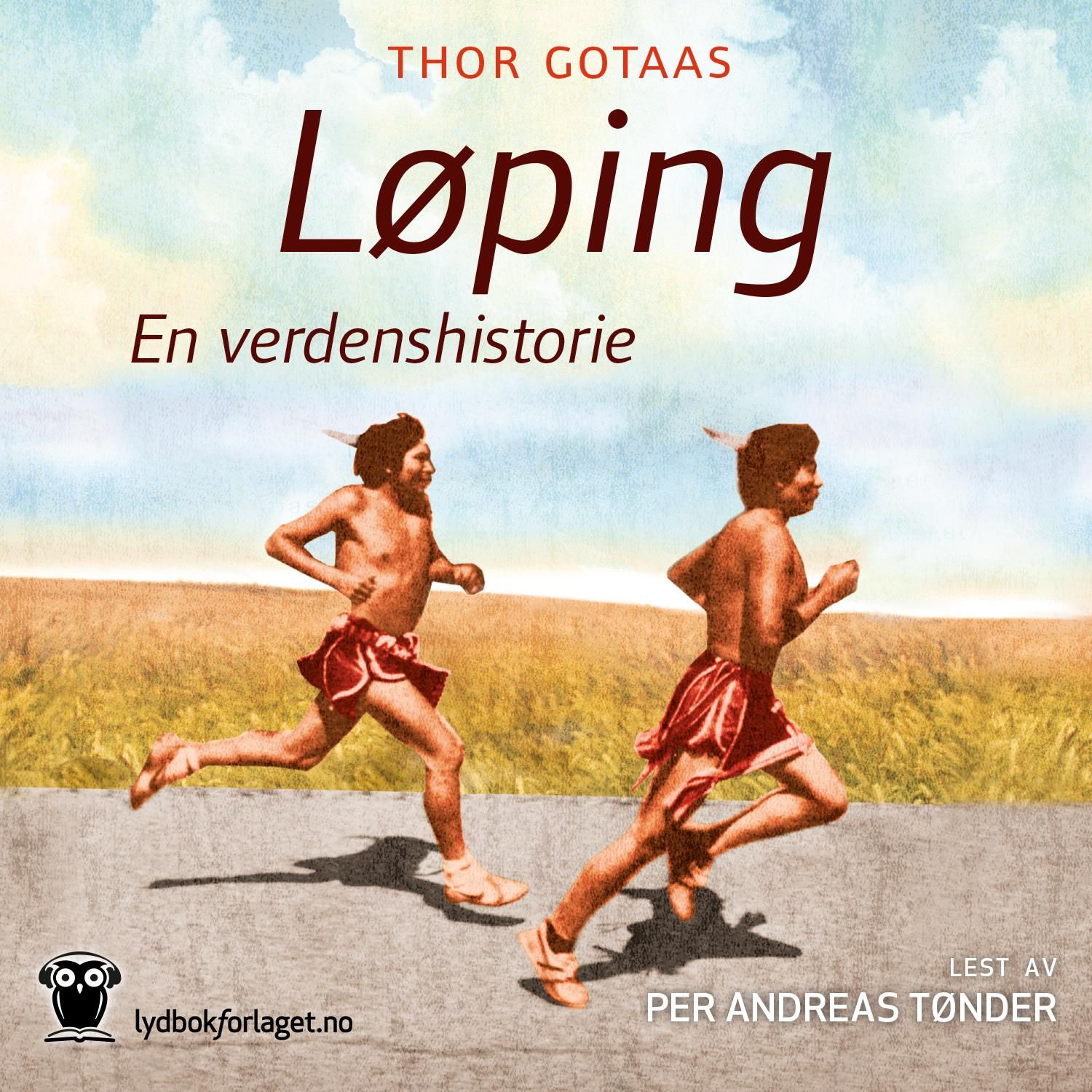 "Løping - en verdenshistorie" av Thor Gotaas