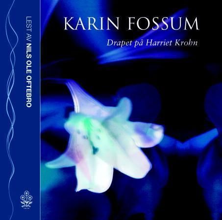"Drapet på Harriet Krohn" av Karin Fossum