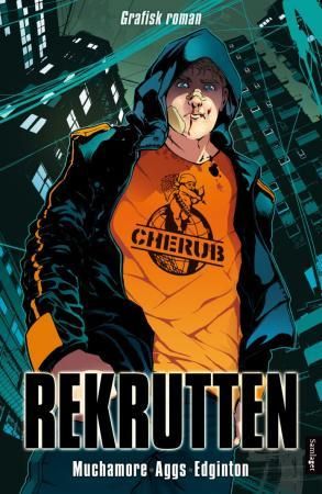 "Rekrutten - grafisk roman" av Robert Muchamore