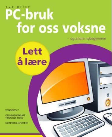 "PC-bruk for oss voksne - og andre nybegynnere" av Sue Price