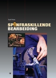 "Sponfraskillende bearbeiding" av Eyolf Herø
