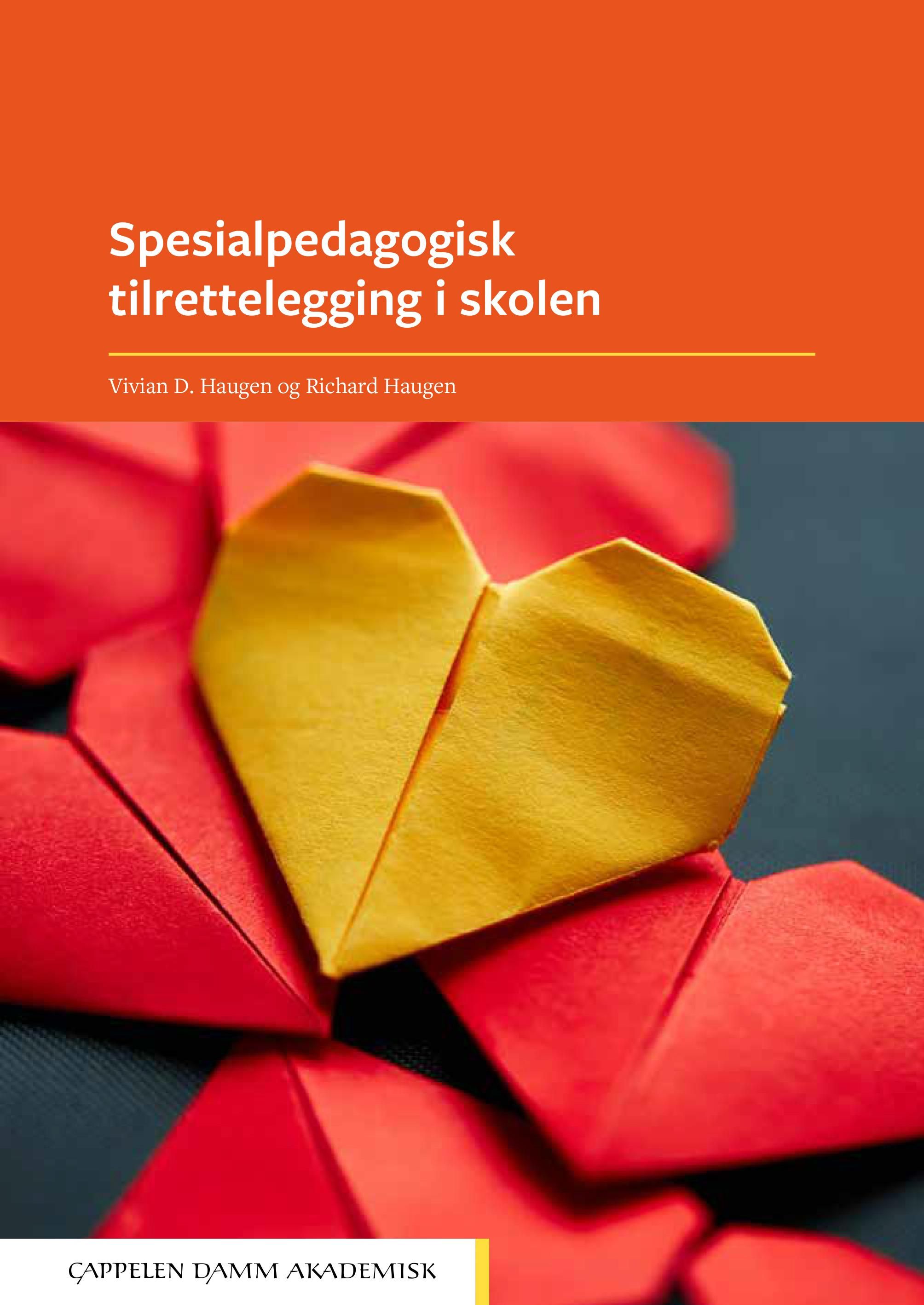 "Spesialpedagogisk tilrettelegging i skolen" av Richard Haugen