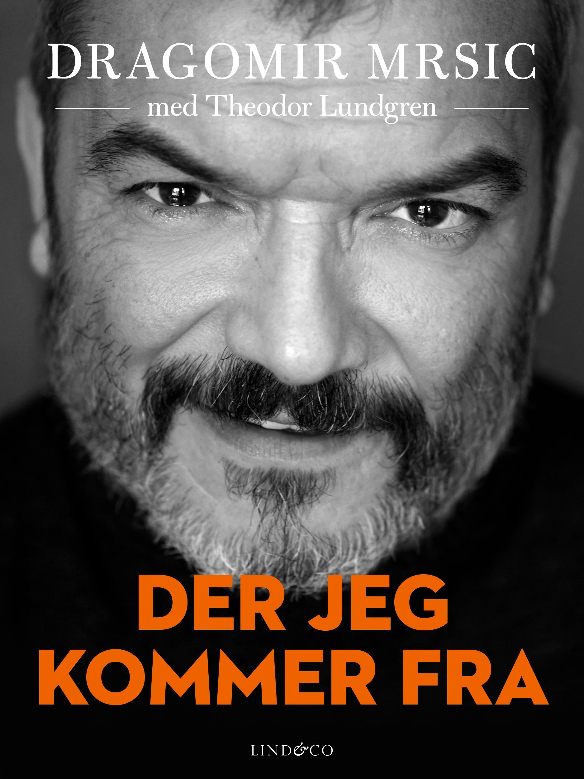 "Der jeg kommer fra" av Dragomir Mrsic