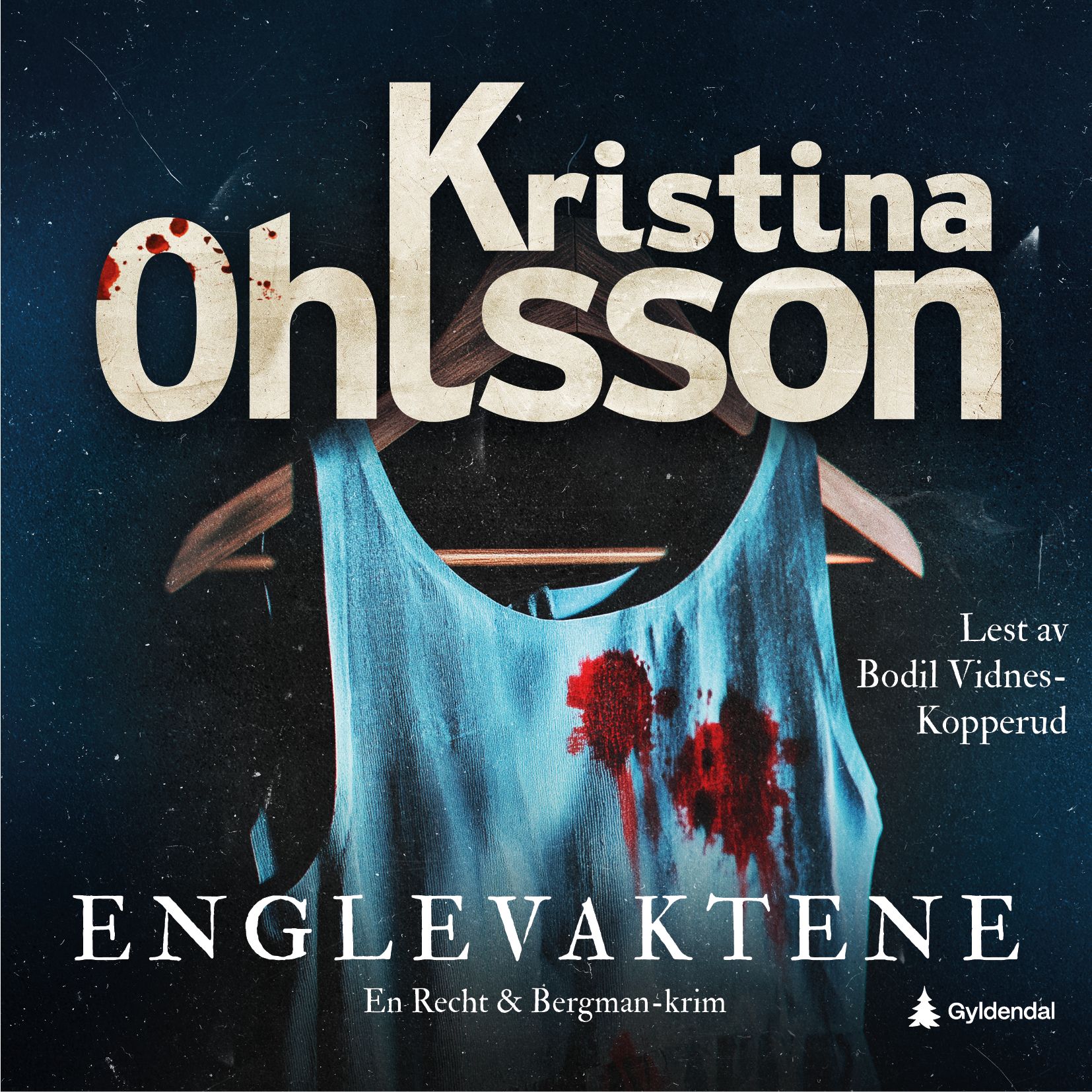 "Englevaktene" av Kristina Ohlsson
