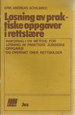 "Løsning av praktiske oppgaver i rettslære" av Erik Andreas Schilbred