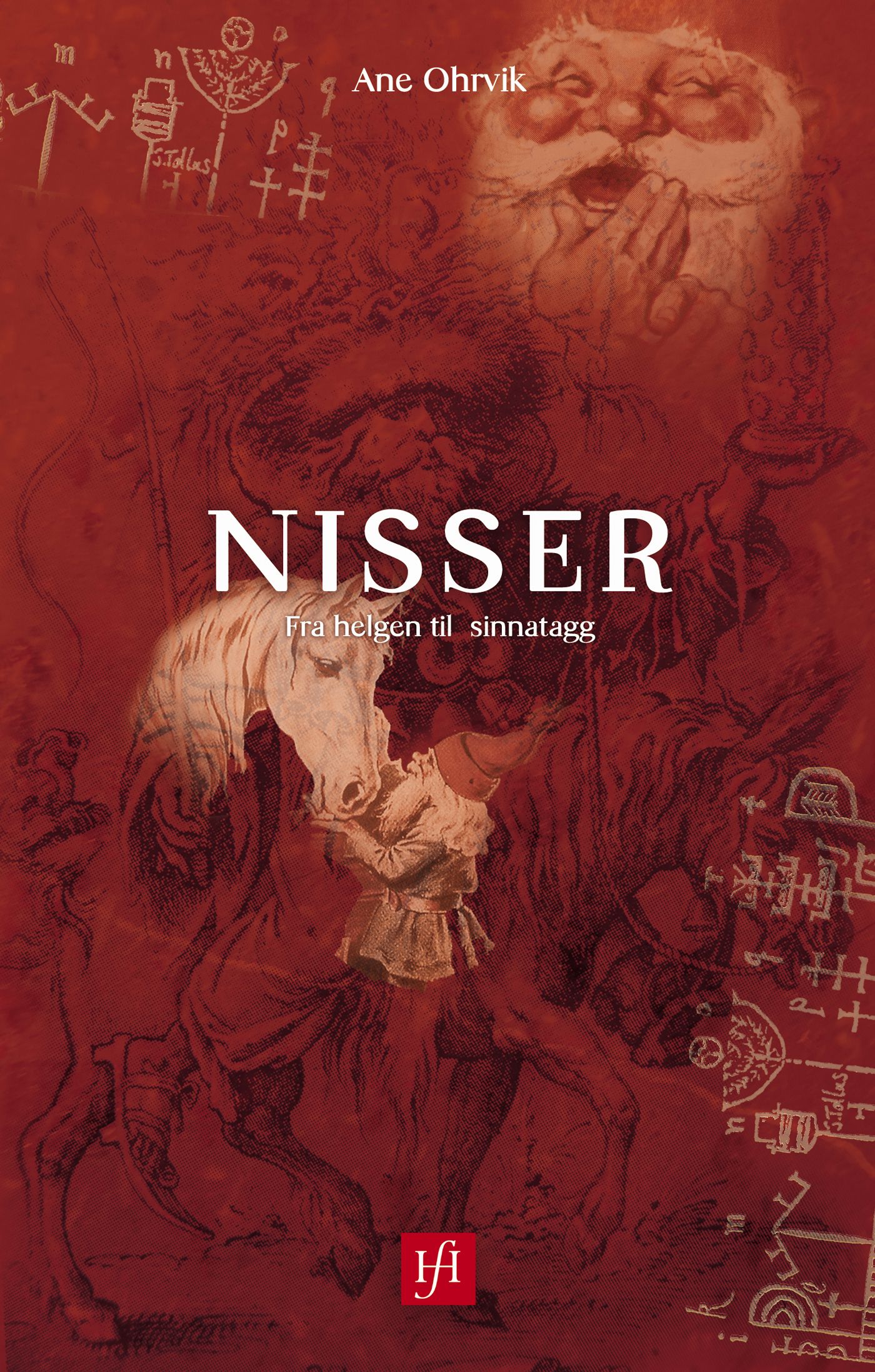 "Nisser - fra helgen til sinnatagg" av Ane Ohrvik