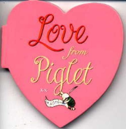 "Love from Piglet" av A.A. Milne