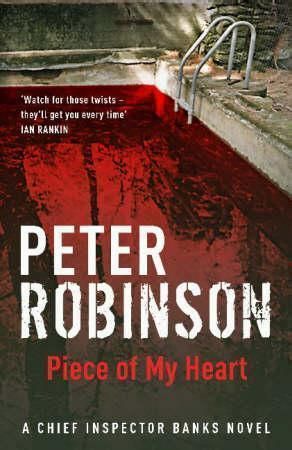 "Piece of my heart - a chief inspector Banks novel" av Peter Robinson