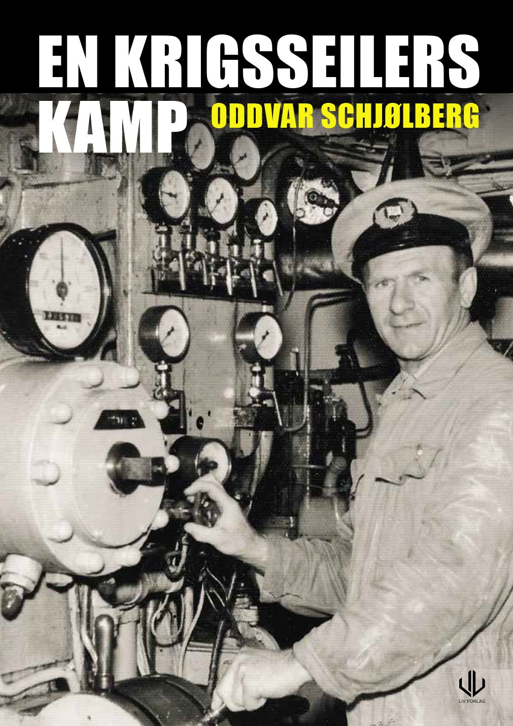 "En krigsseilers kamp - Norman Bendix Johannesen forteller sin utrolige historie" av Oddvar Schjølberg