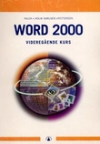 "Word 2000 - videregående kurs" av Øystein Falch