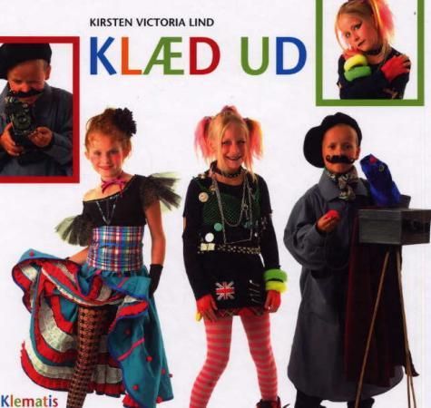 "Klæd ud" av Kirsten Victoria Lind