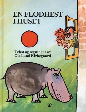 "En flodhest i huset" av Ole Lund Kirkegaard