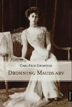 "Dronning Mauds arv" av Carl-Erik Grimstad