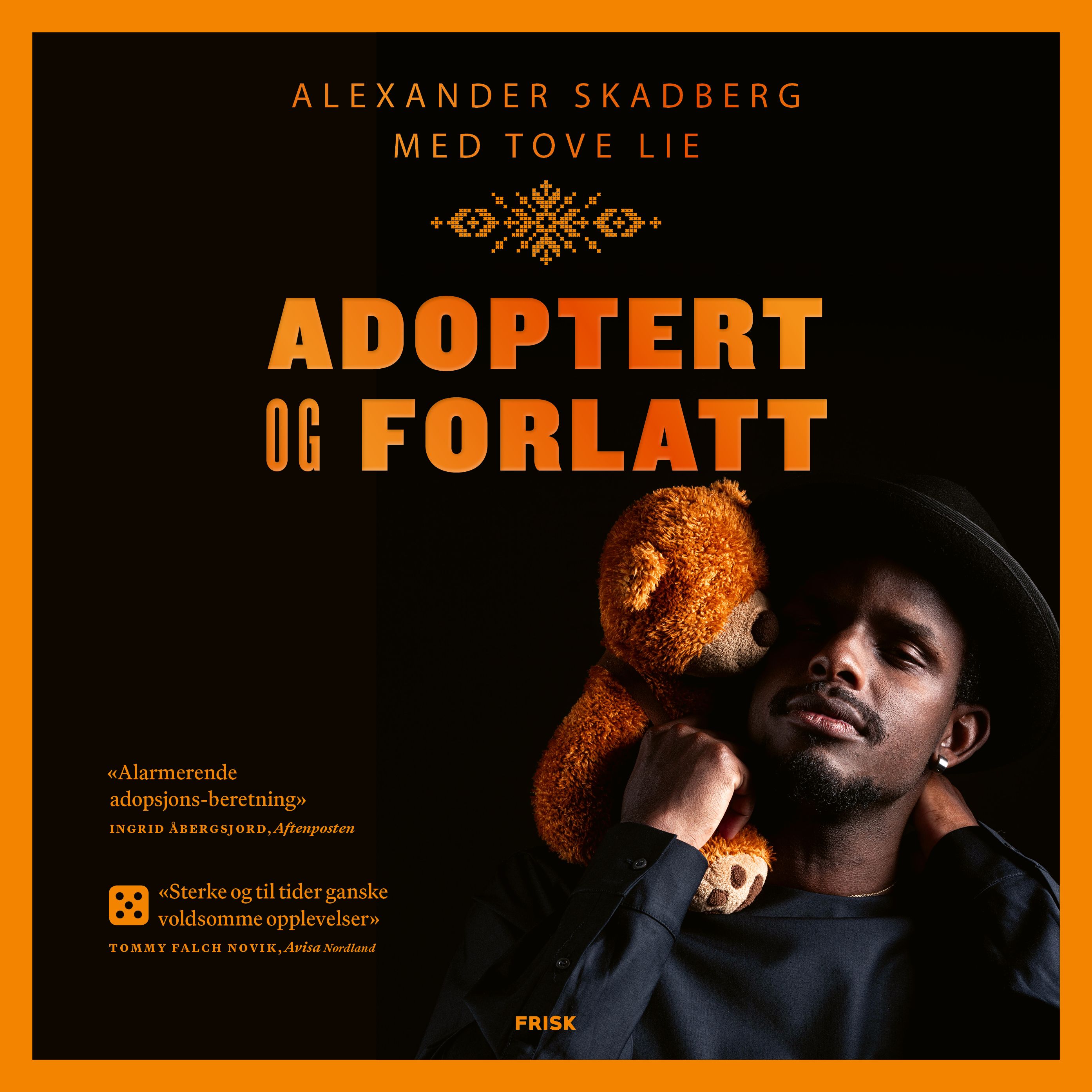 "Adoptert og forlatt" av Alexander Skadberg