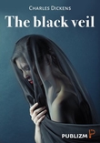 "The black veil" av Charles Dickens