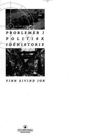 "Problemer i politisk idehistorie" av Finn Eivind Jor