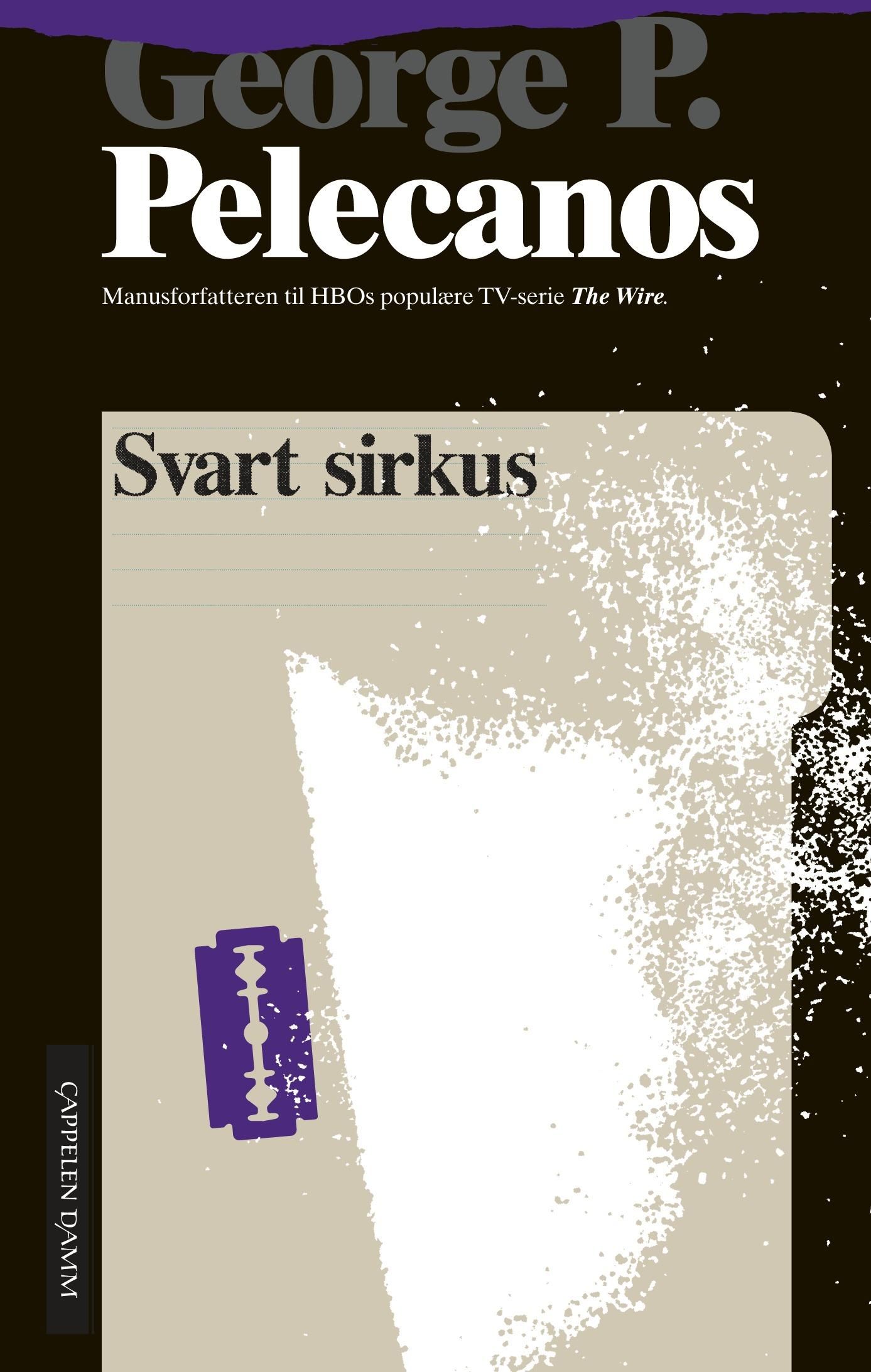 "Svart sirkus" av George P. Pelecanos