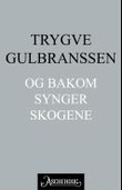 Omslagsbilde av Og bakom synger skogene