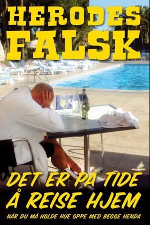 Det er på tide å reise hjem når du må holde hue oppe med begge henda - sikksakk og sidelengs : verden rundt i mine fotspor