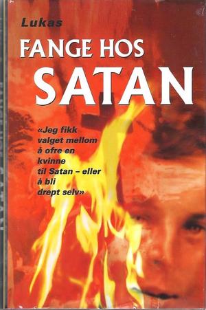 "Fange hos Satan" av Lukas