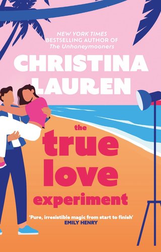 "The True Love Experiment" av Christina Lauren