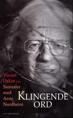 "Klingende ord - samtaler med Arne Nordheim" av Lavan Yisrael Daliot
