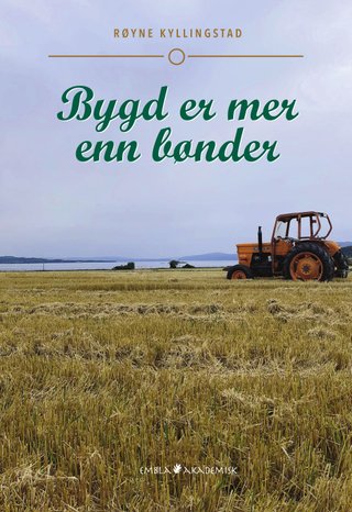 "Bygd er mer enn bønder" av Røyne Kyllingstad