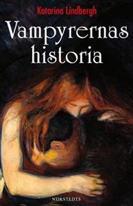 "Vampyrernas historia" av Katarina Harrison Lindbergh
