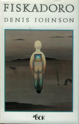 "Fiskadoro" av Denis Johnson