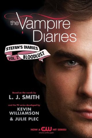 Bloodlust - Stefan's diaries vol. 2
