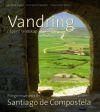 Veien til Santiago - en vandring til Santiago de Compostela